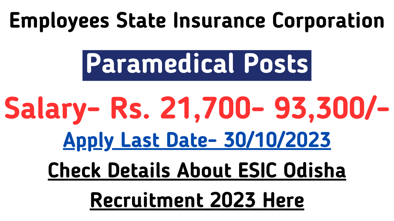ESIC Odisha Recruitment 2023