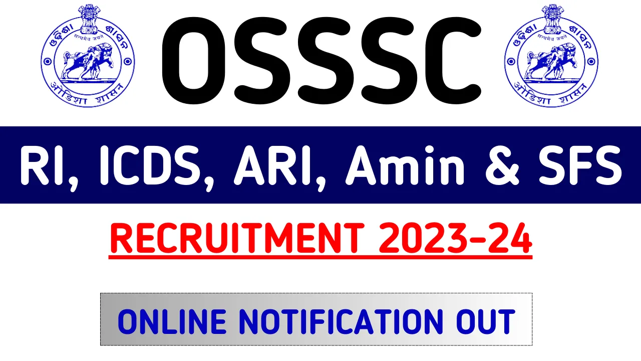 OSSSC RI, ARI, and Amin Recruitment 2023-24