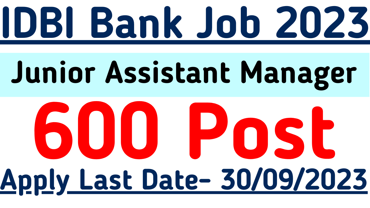 IDBI Bank Jr Assistant Manager Recruitment 2023