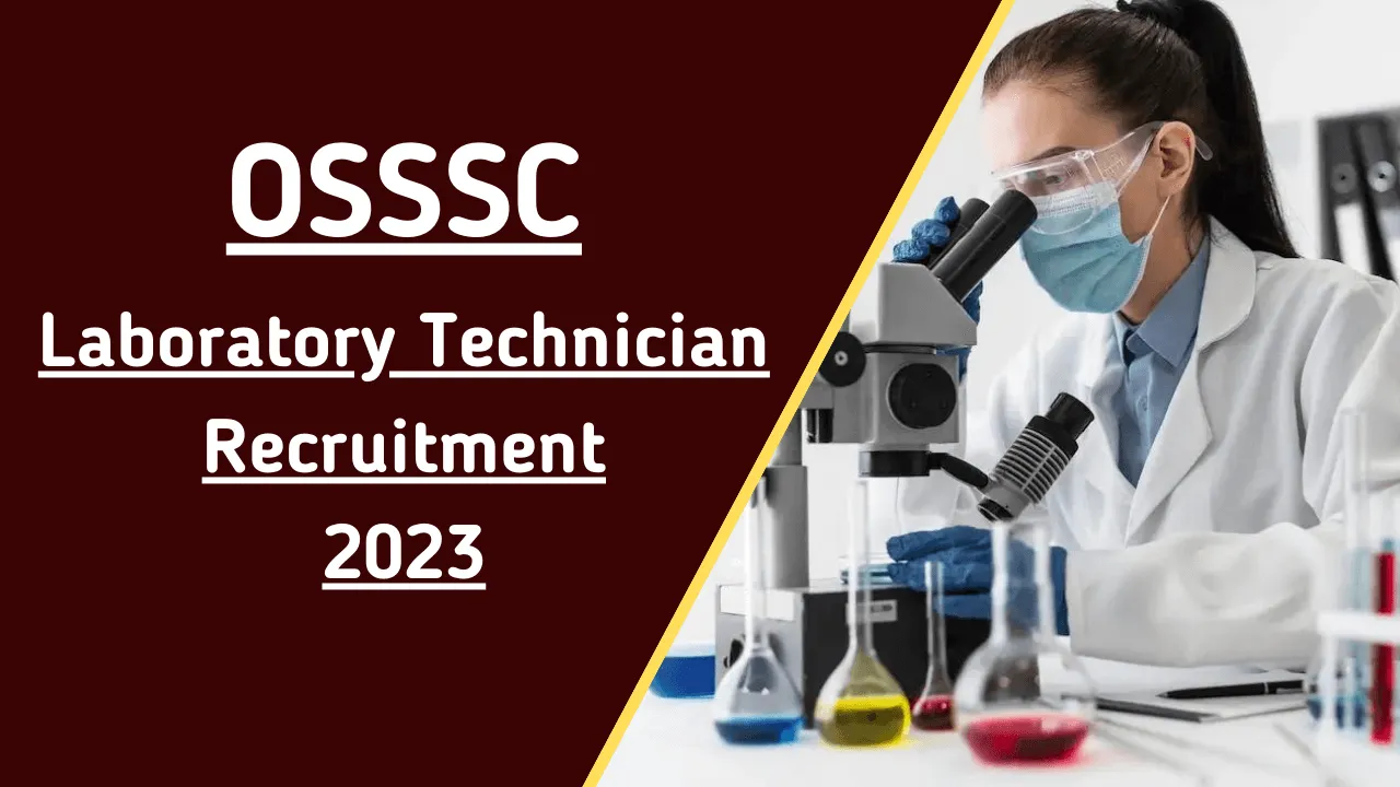 OSSSC Laboratory Technician Recruitment 2023