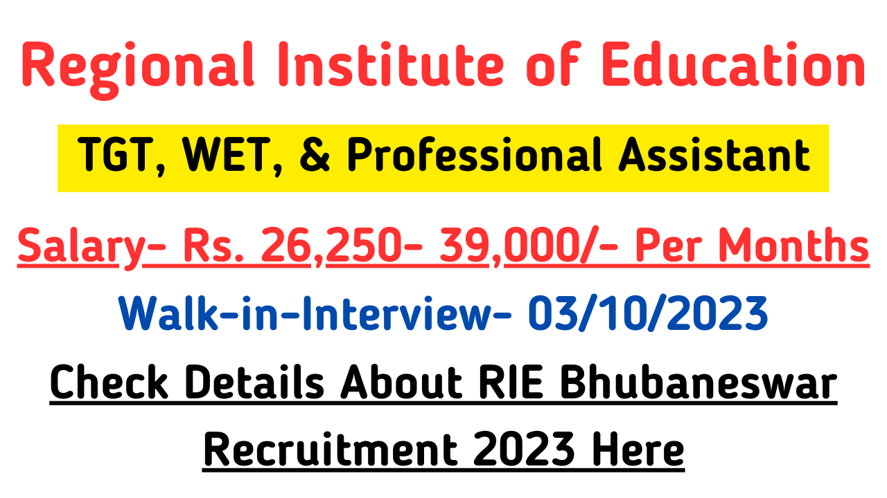 RIE Bhubaneswar Recruitment 2023