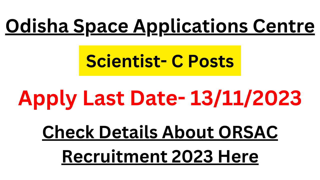 ORSAC Recruitment 2023