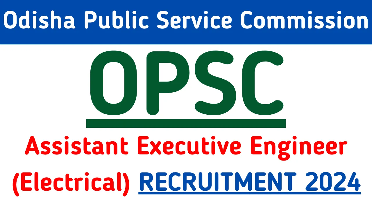 OPSC AEE Electrical Recruitment 2024