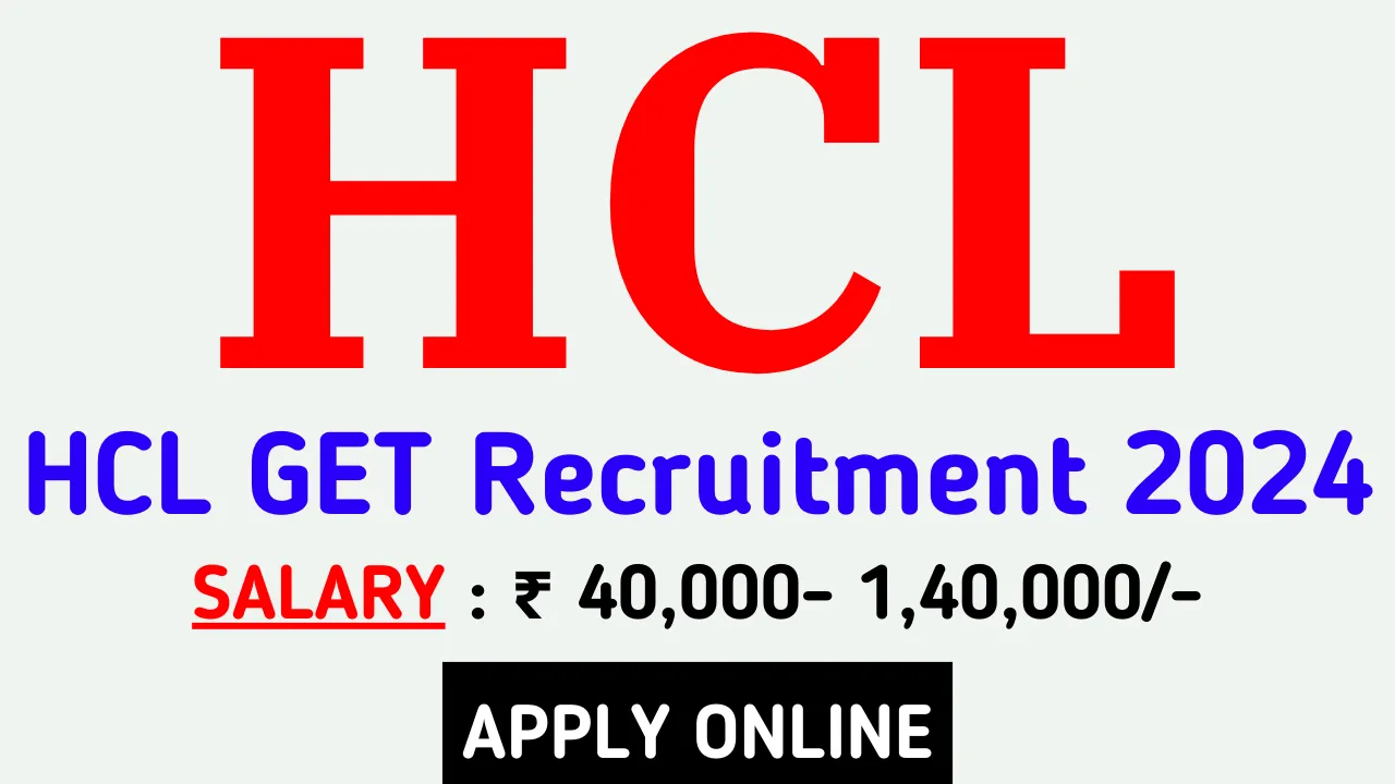 HCL GET Recruitment 2024