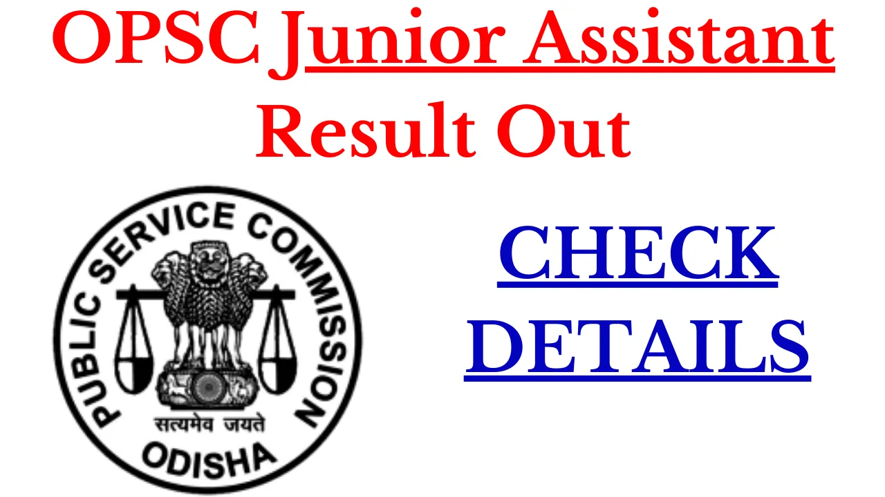 OPSC Junior Assistant Result 2024