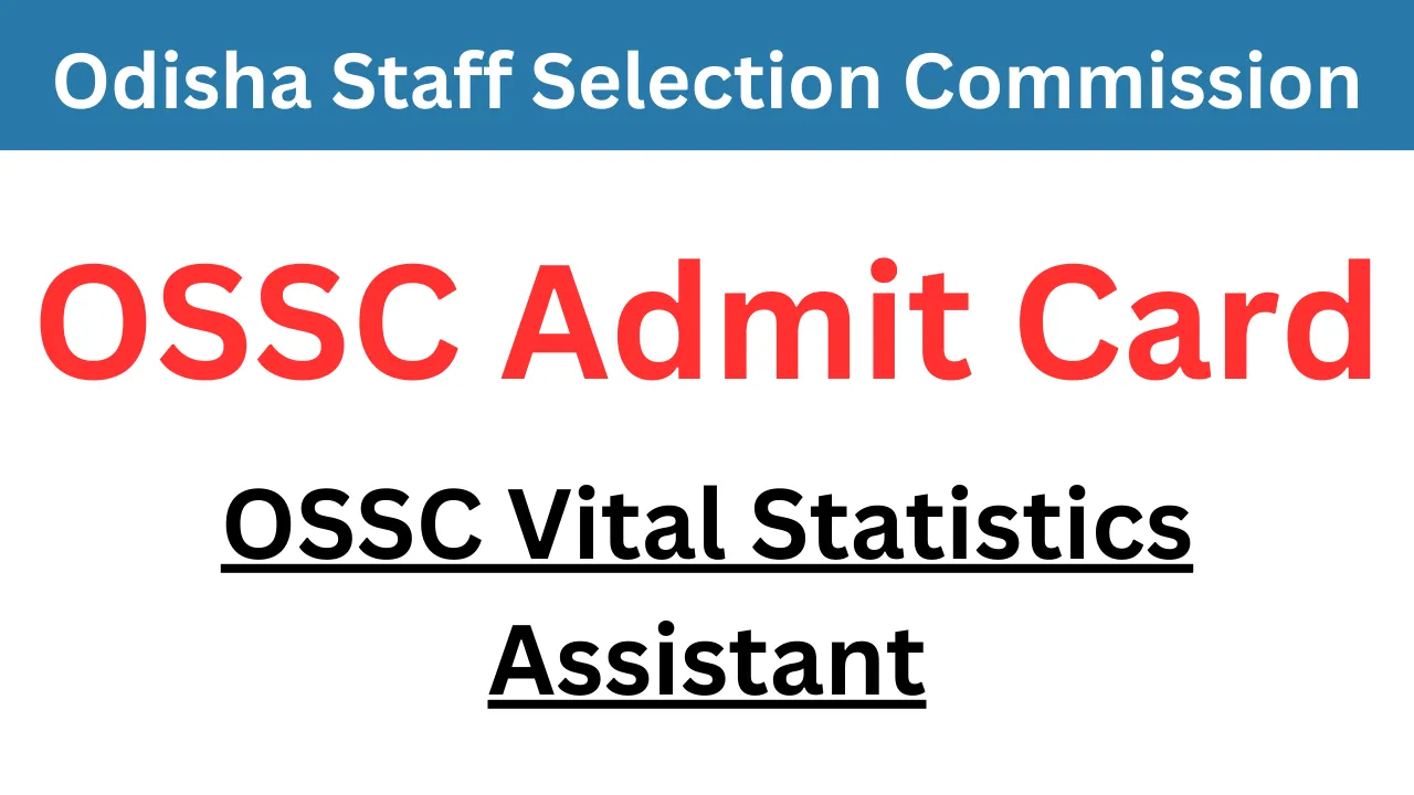 OSSC VSA Admit Card 2024