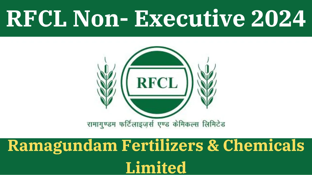 RFCL Non-Executive Recruitment 2024