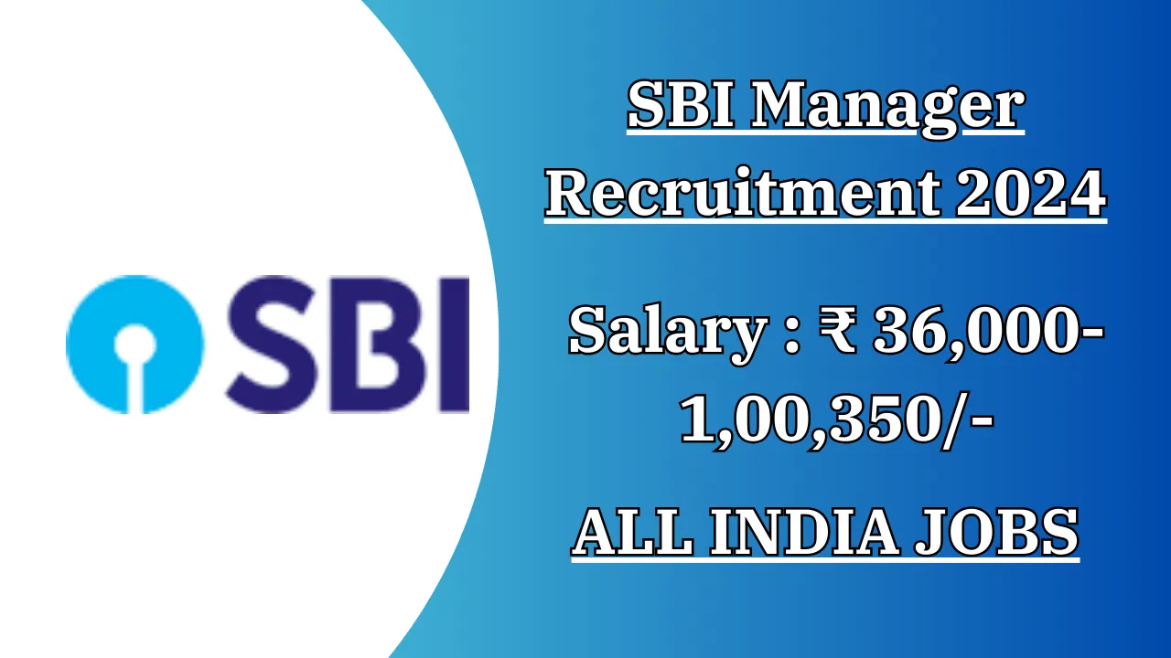 SBI Manager Recruitment 2024