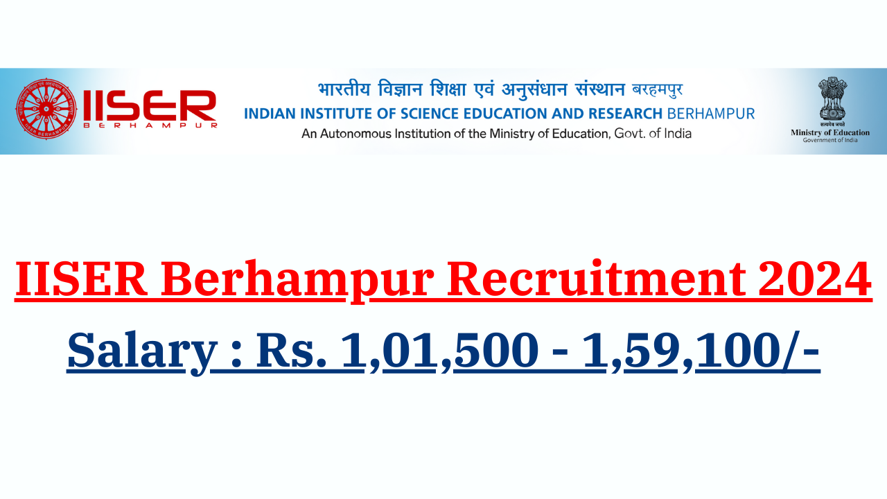 IISER Berhampur Recruitment 2024
